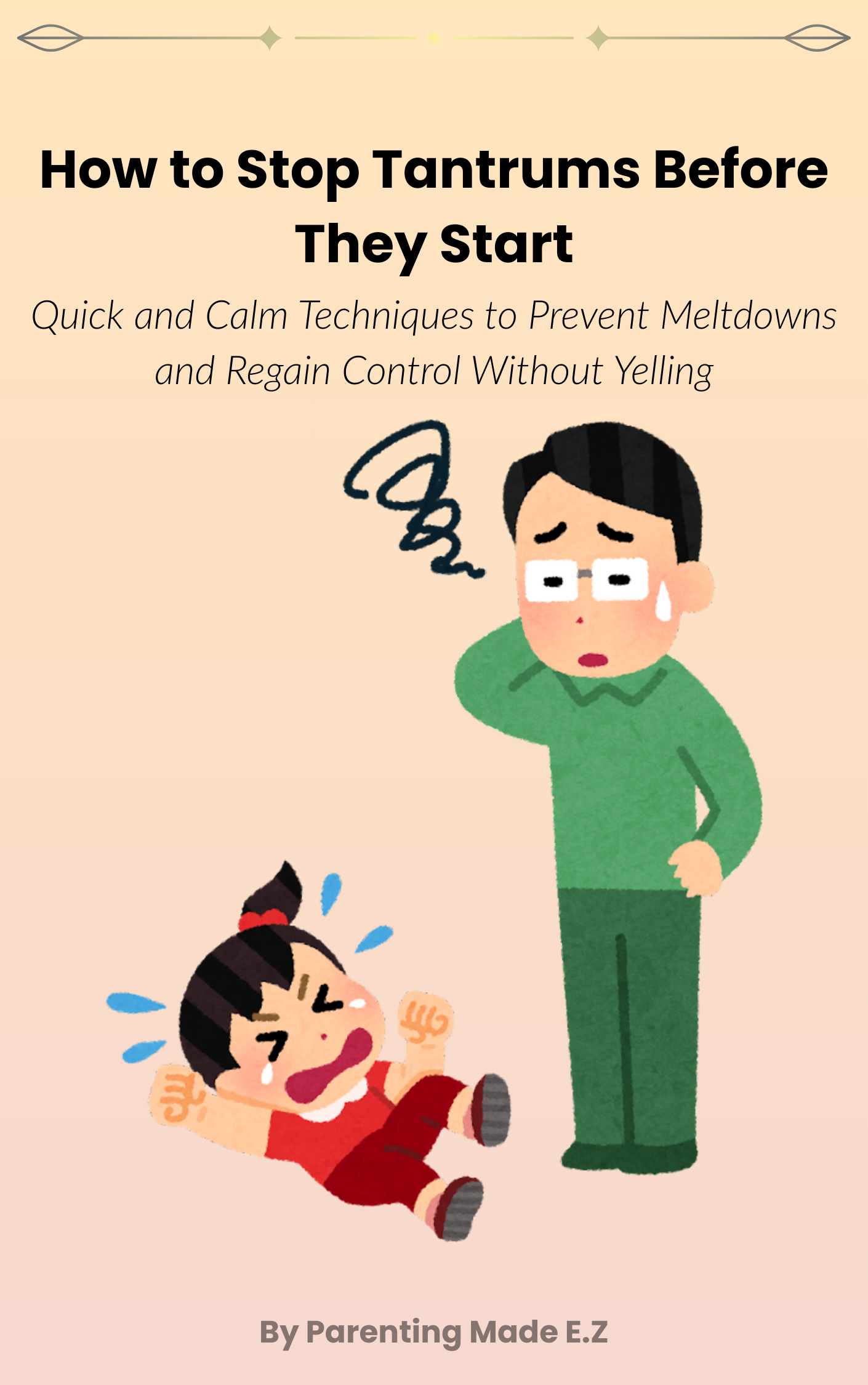 How to Stop Tantrums Before They Start