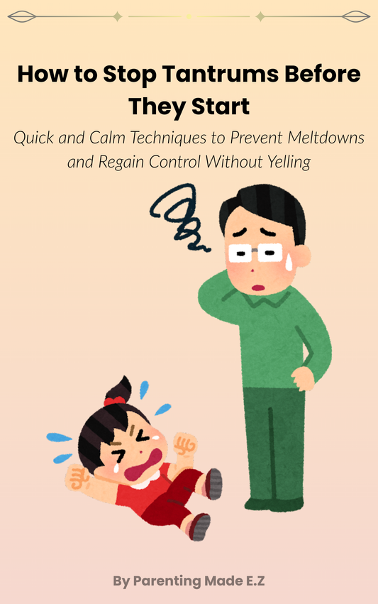 How to Stop Tantrums Before They Start