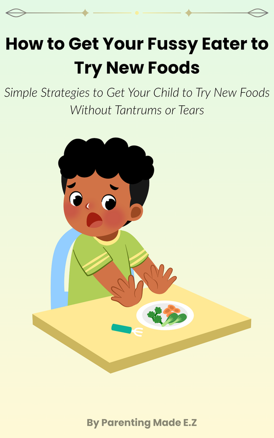 How to Get Your Fussy Eater to Try New Foods